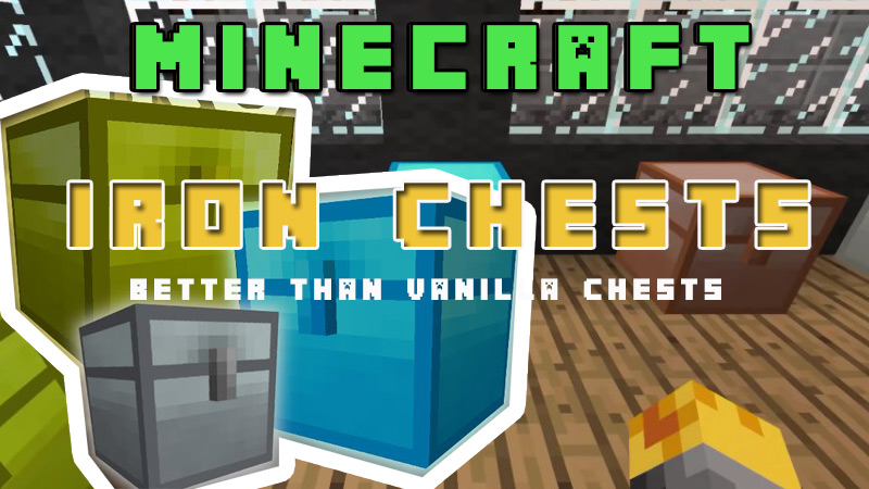 Download Iron Chests Mod 1 16 5 1 15 2 And 1 12 2 Review Iron Chests