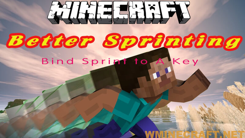 Better Sprinting Mod 1 16 3 1 15 2 Upgrades The Character S Running