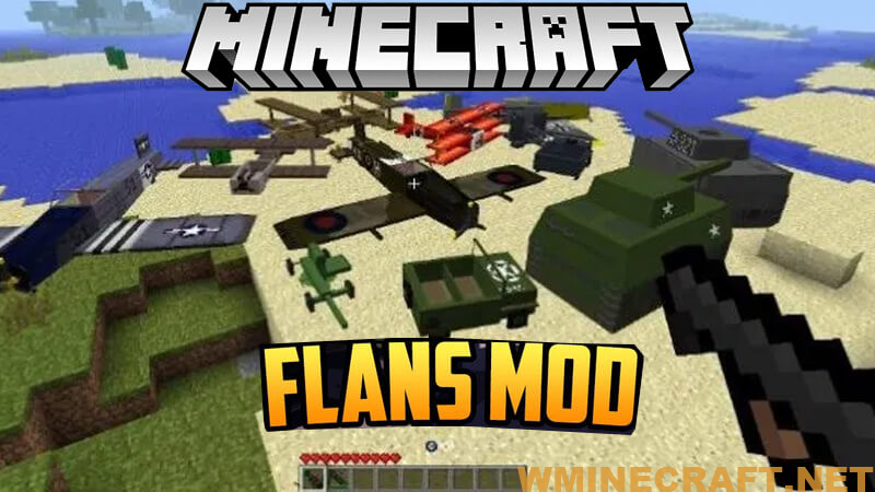 Flans Mod 1.12.2, 1.7.10: The Minecraft Mod With Planes, Cars, Tanks ...