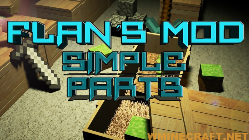 Flan S Simple Parts Pack Mod 1 12 2 Welcome Viet Nam Magma Hdi