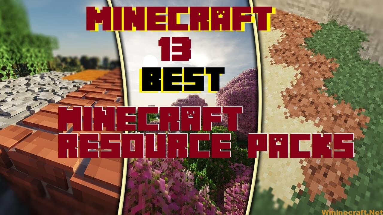 13 Best Minecraft Resource Packs everyone should know - Wminecraft.net