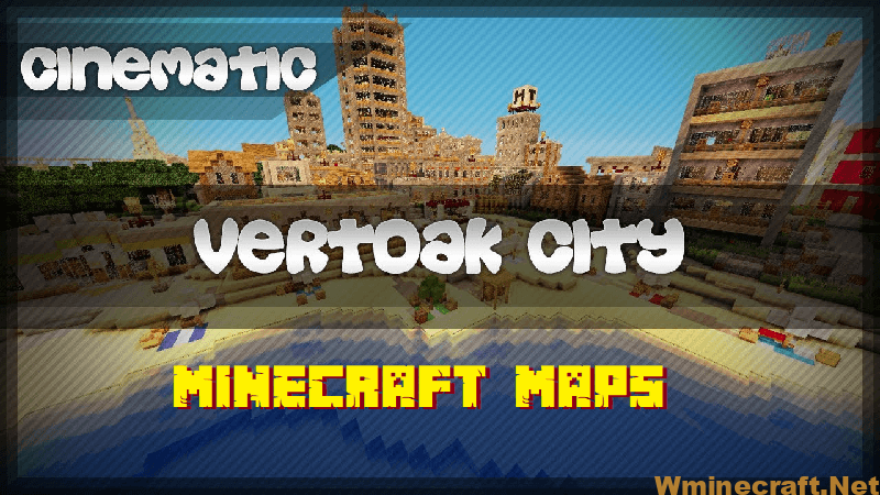 Vertoak City Map 1 12 2 1 11 2 Maps For Minecraft Wminecraft Net