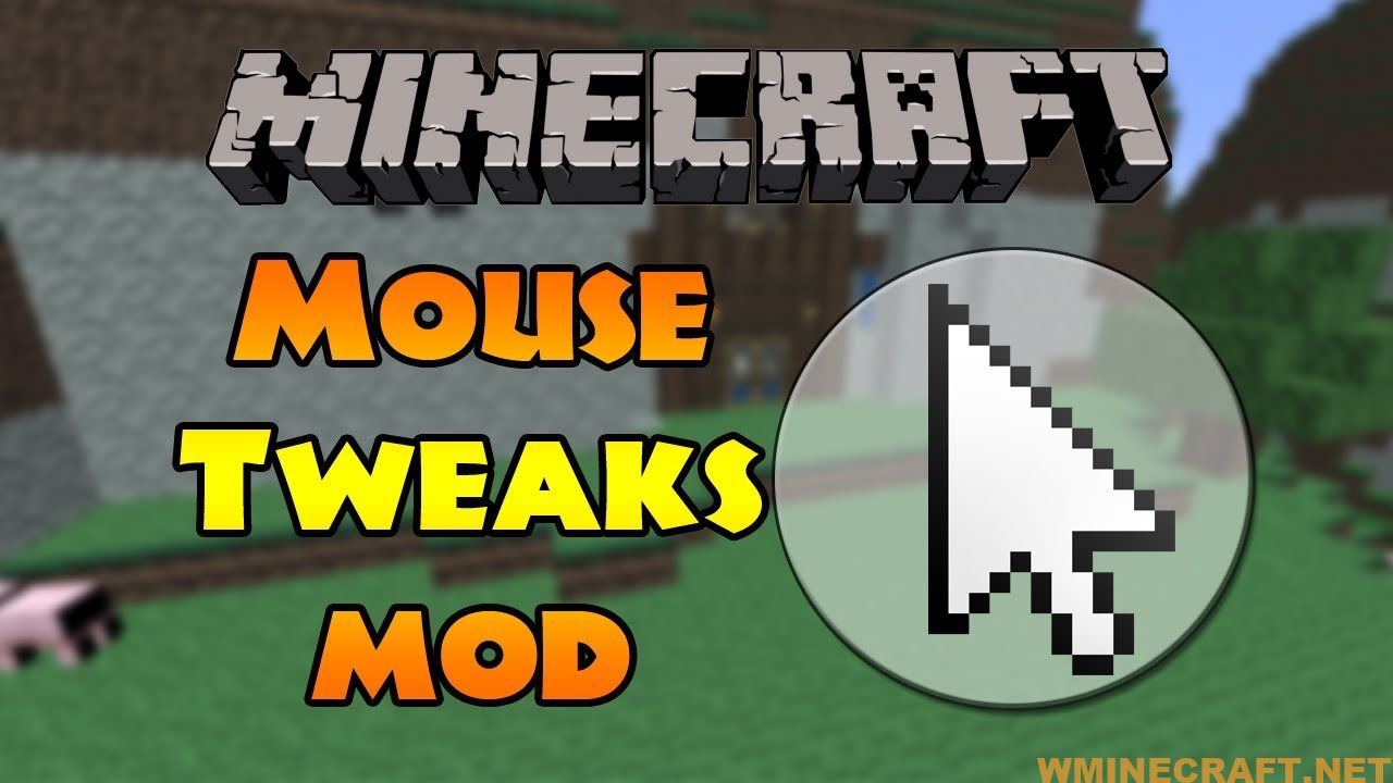 Mouse Tweaks Mod