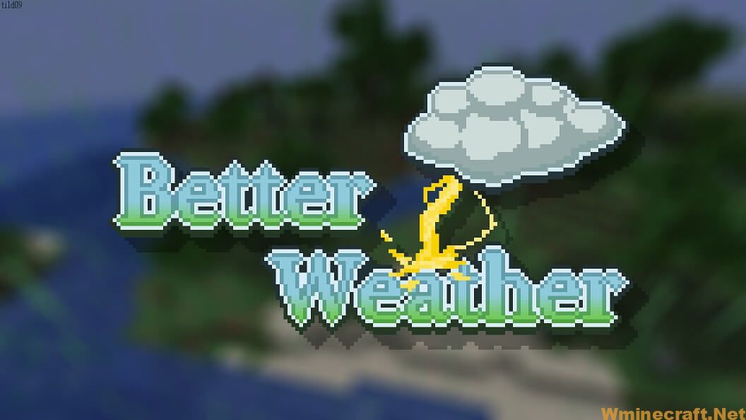 Better Weather Mod