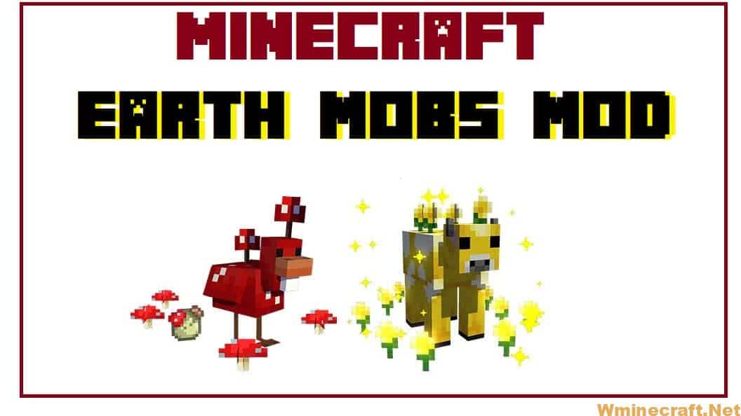 Minecraft Earth Mob Types Earth Mobs Mod 1.17.1/1.16.5: Survival With a Twist - Wminecraft.net