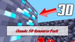 Download Classic 3D Resource Pack for Minecraft 1.16.4,1.15.2,1.14.4