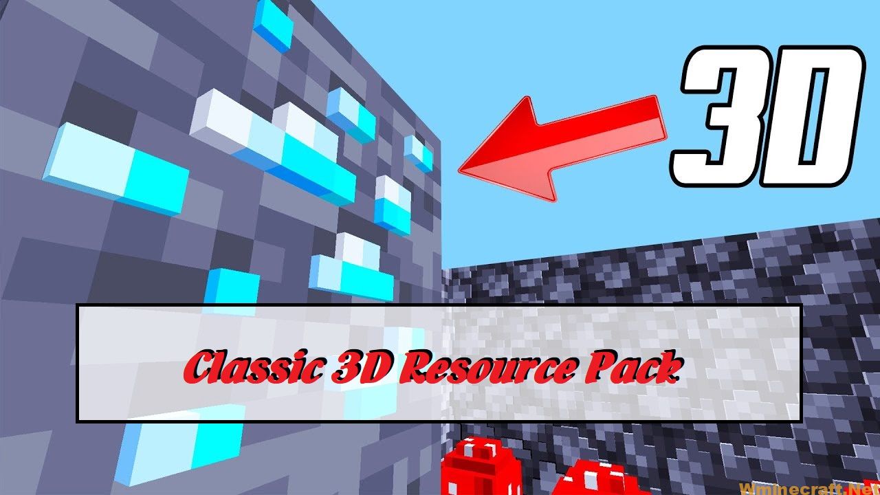 Classic 3D Resource Pack