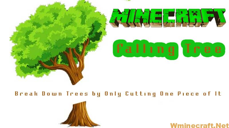 Download Falling Tree Mod for Minecraft 1.16.5/1.16.4 and 1.15.2