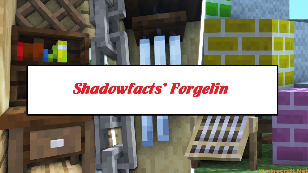Shadowfacts' Forgelin Mod