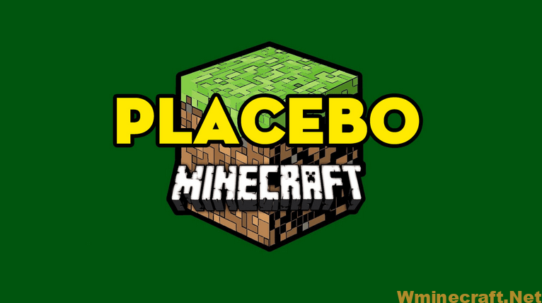 Placebo Mod