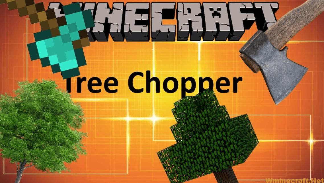 Tree Chopper Mod - Wminecraft.net