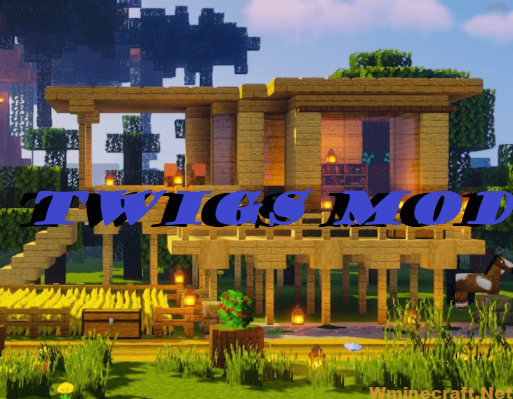 Twigs Mod Twigs Mod - Wminecraft.net