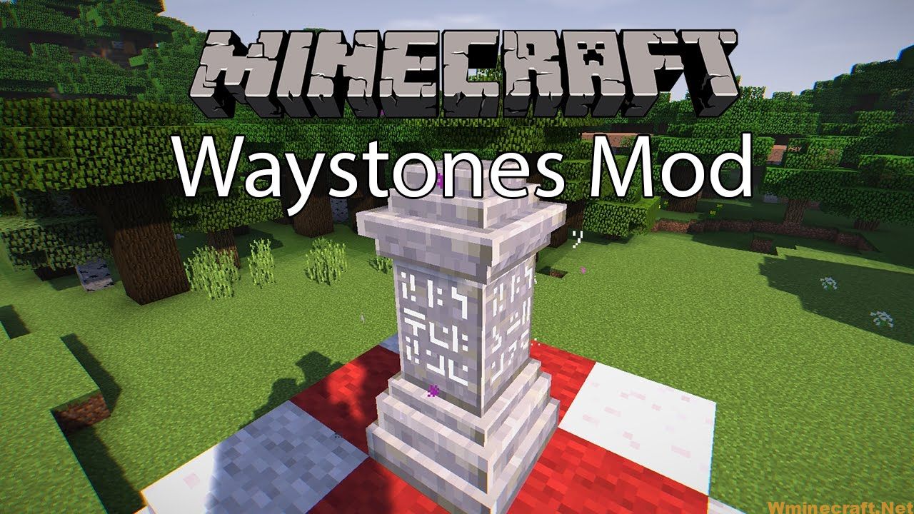 Download Waystones Mod 1 17 1 1 16 5 Wminecraft Net