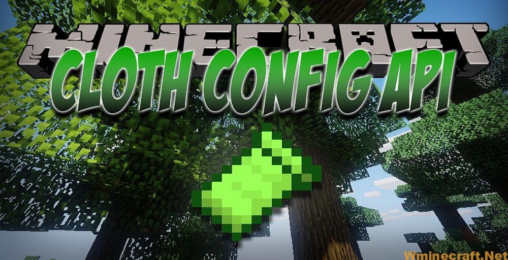 Download Cloth Config API - Wminecraft.net