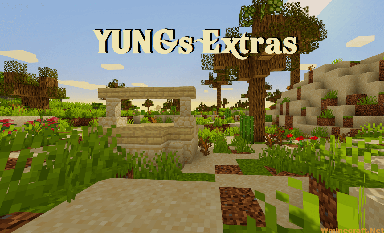 YUNGs Extras Mod 1.16.5 (Upgrade for vanilla Minecraft) - Wminecraft.net