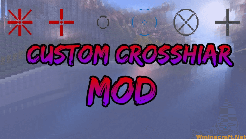 Custom Crosshair Mod