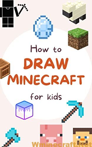 How To Draw Minecraft For Kids: A Step by Step Easy Guide - Wminecraft.net