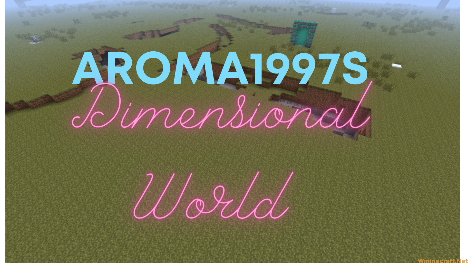 Aroma1997s Dimensional World Mod