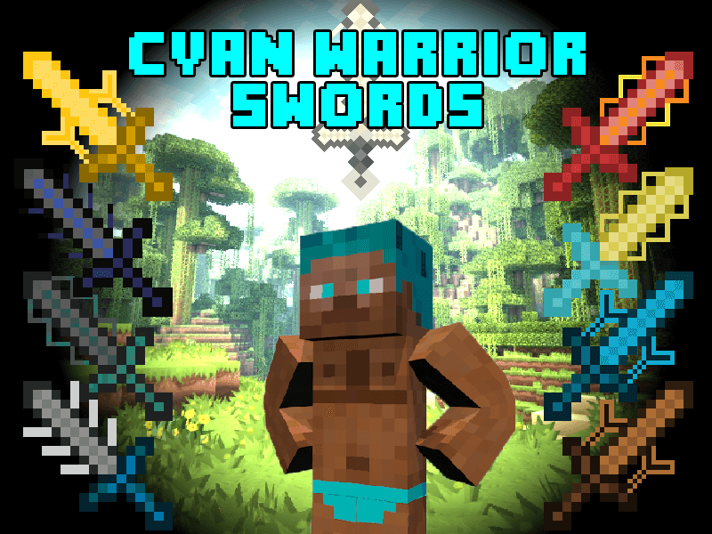 Cyan Warrior Swords Mod