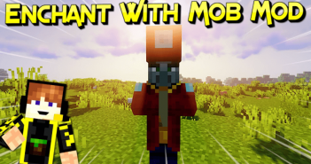 Enchant With Mobs Mod 1