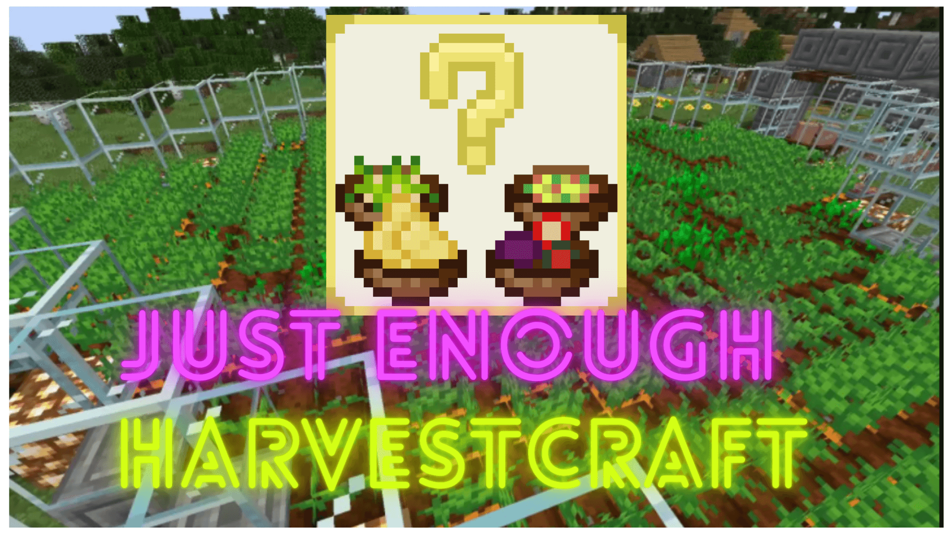 Just Enough HarvestCraft Mod