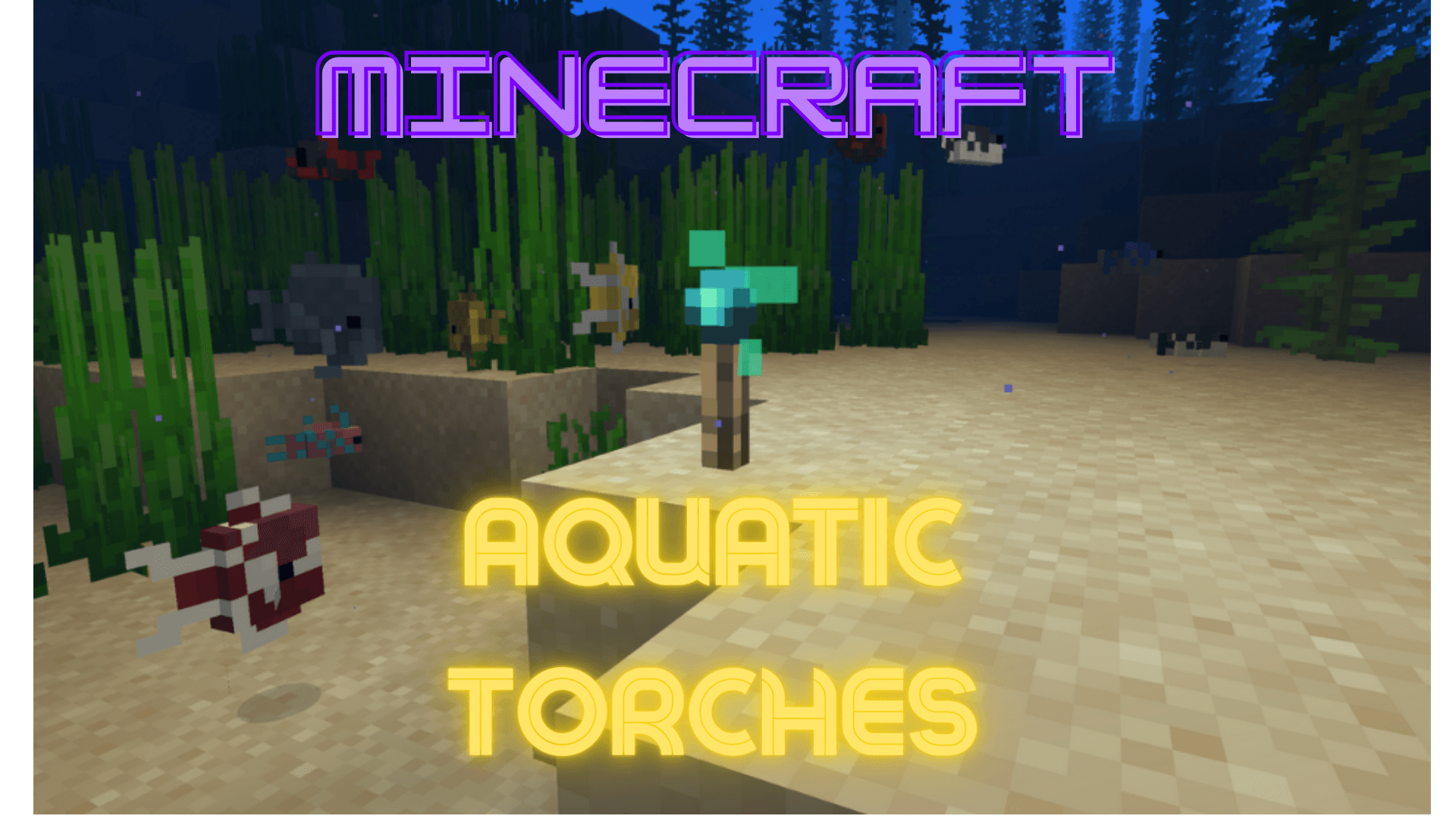 Aquatic Torches