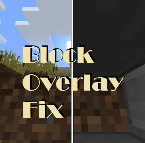 Block Overlay Fix Mod