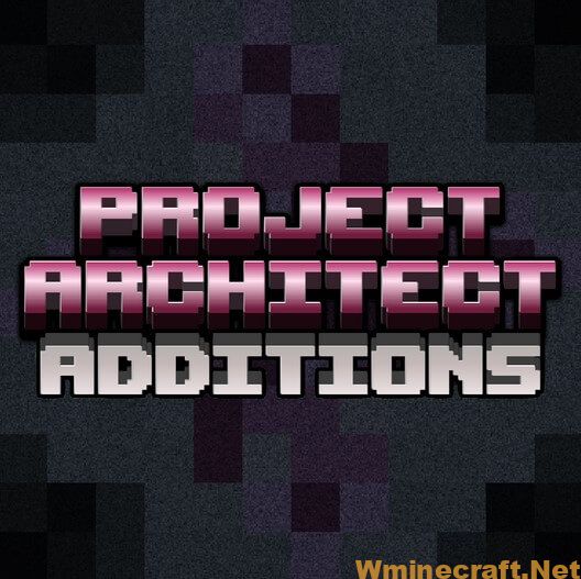 Project Architect Additions Mod