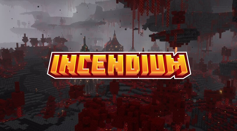 Incendium Mod