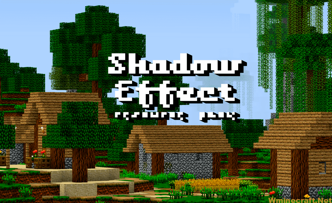 Shadow Effect Resource Pack