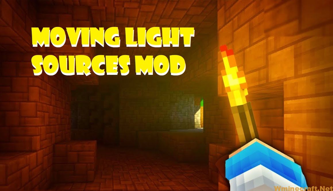 Moving Light Sources Mod 1.12.2