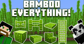 Bamboo Everything Mod 0