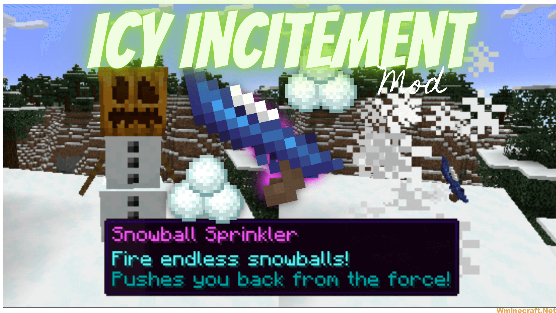 Icy Incitement Mod