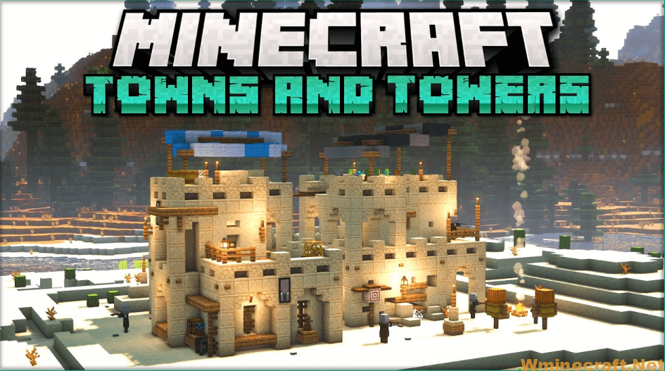 Towns And Towers Mod 1 19 1 18 2 More Villages And Towers To Minecraft Wminecraft Net