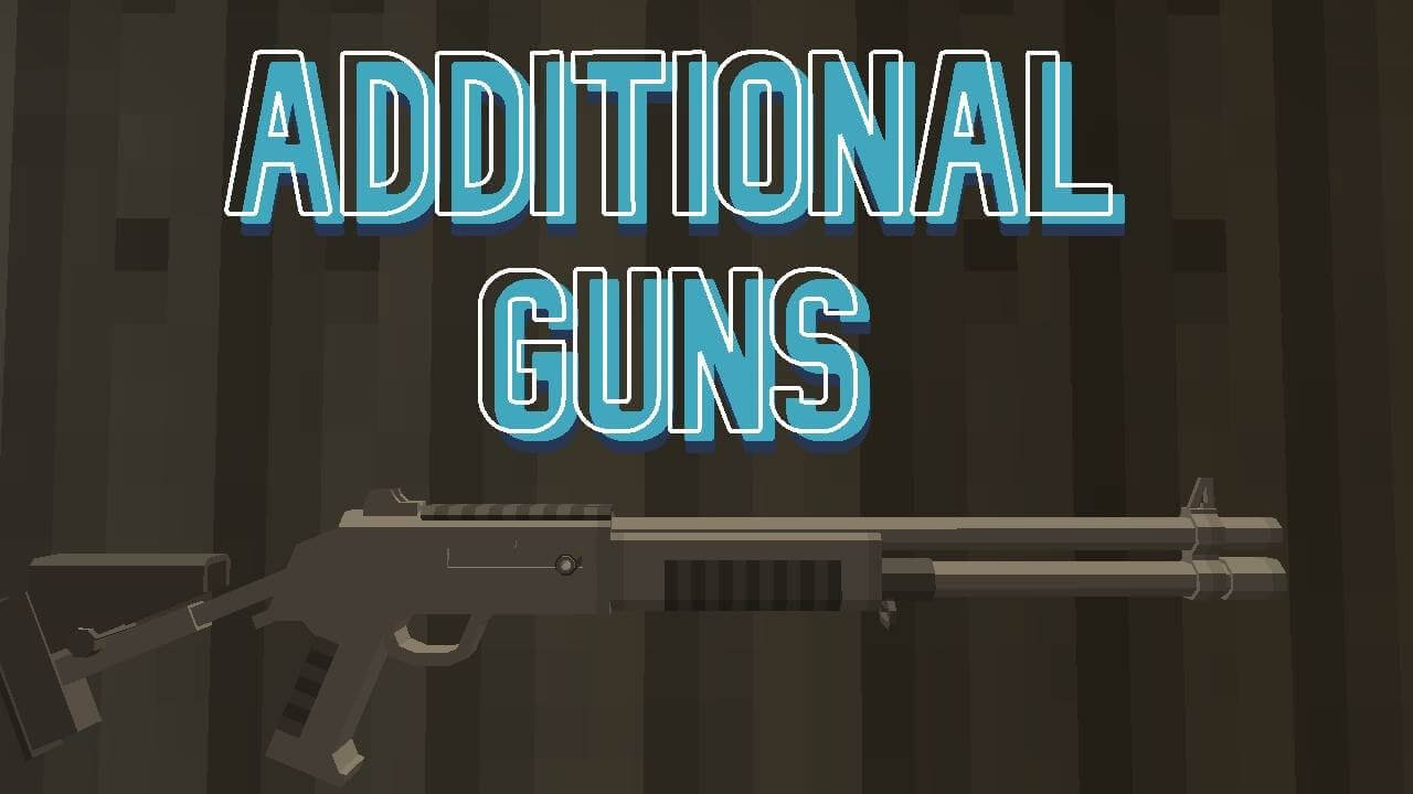 Additional Guns Mod