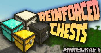 Reinforced Chests Mod