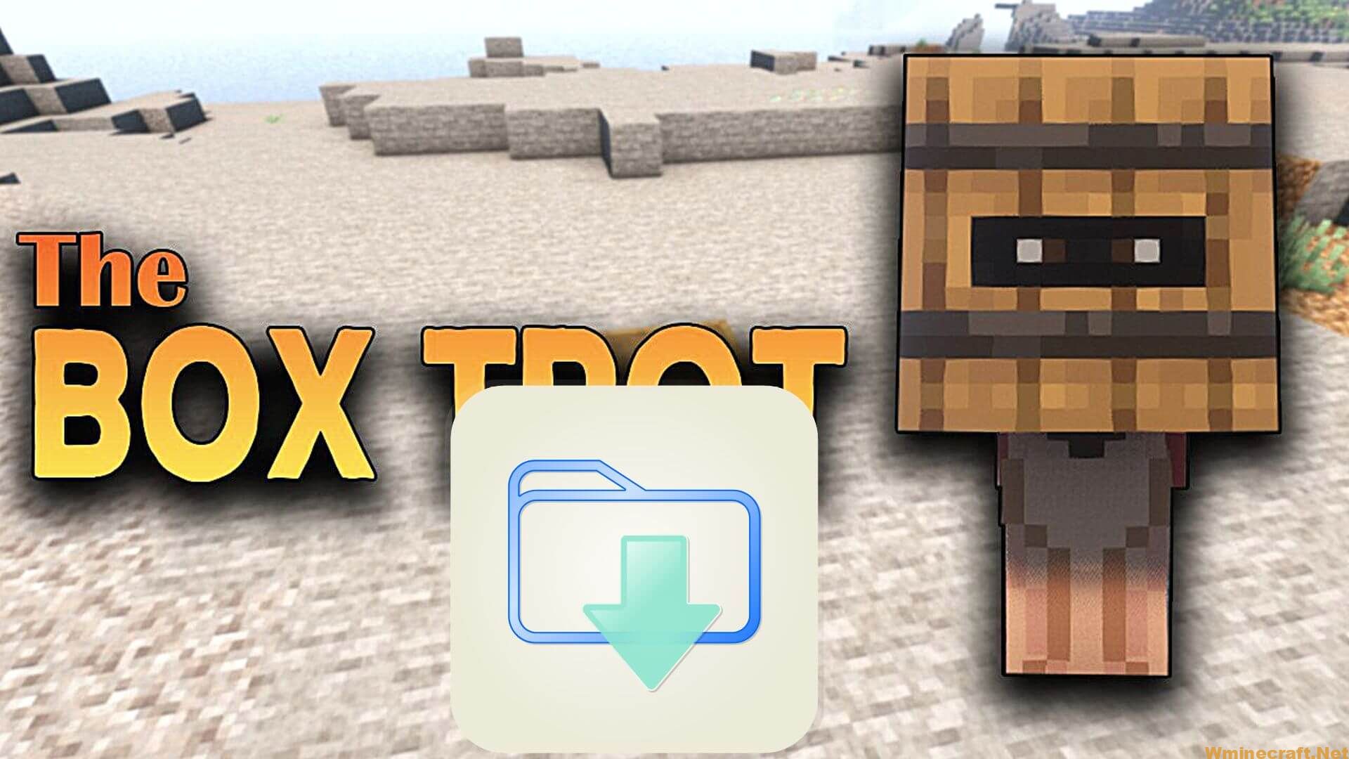 The Box Trot Mod